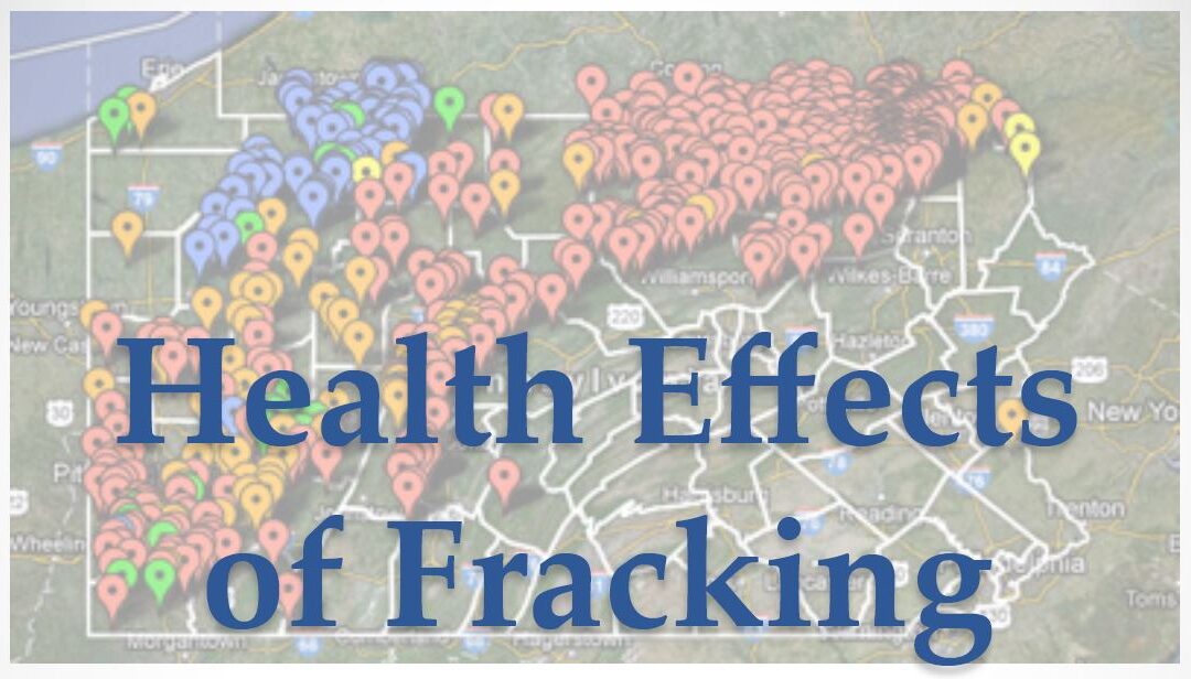 Health Effects of Fracking