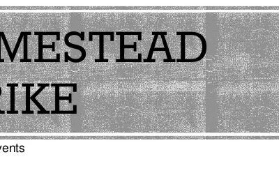 TIMELINE OF SELECT EVENTS CONCERNING THE HISTORY OF CARNEGIE STEEL & THE HOMESTEAD WORKS